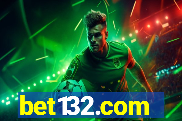 bet132.com