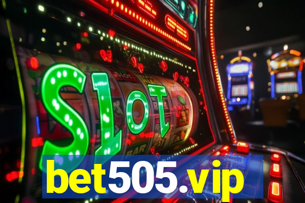 bet505.vip