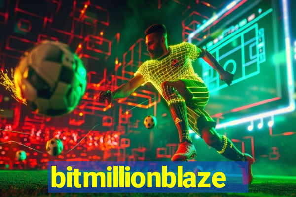 bitmillionblaze