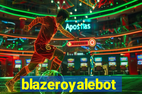 blazeroyalebot