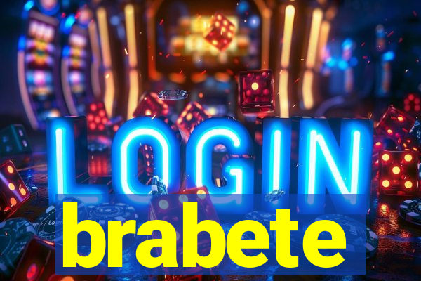 brabete