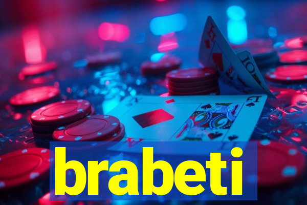 brabeti