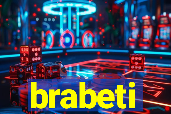 brabeti