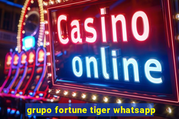 grupo fortune tiger whatsapp