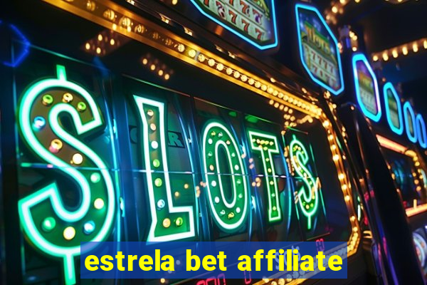 estrela bet affiliate