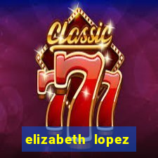 elizabeth lopez sanches nua