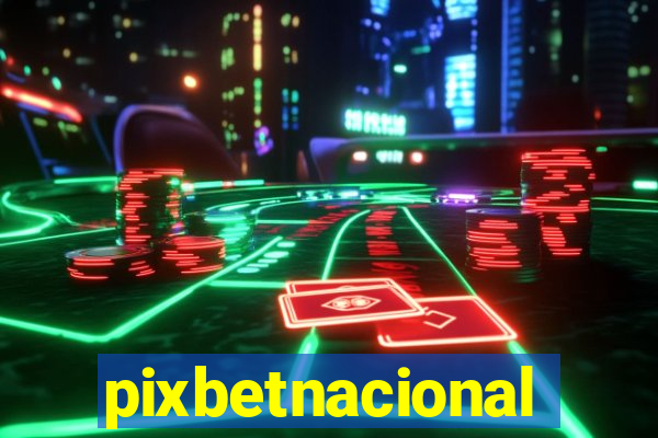 pixbetnacional