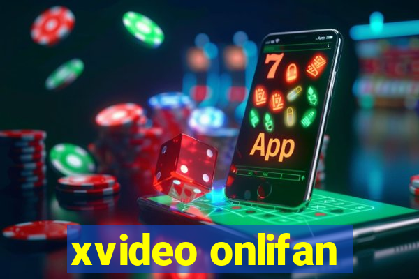 xvideo onlifan