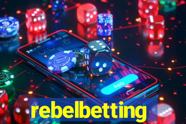 rebelbetting