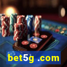 bet5g .com