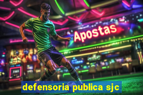 defensoria publica sjc