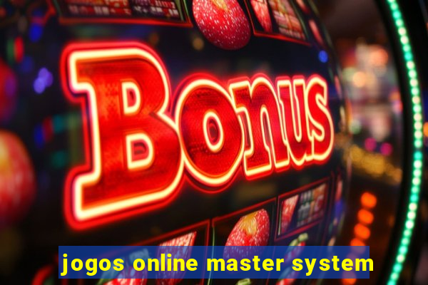 jogos online master system