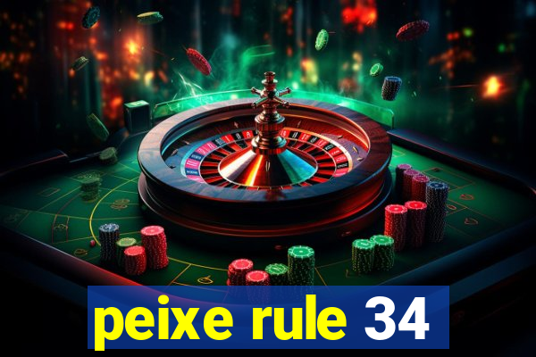 peixe rule 34