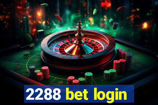 2288 bet login