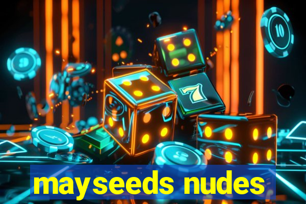 mayseeds nudes