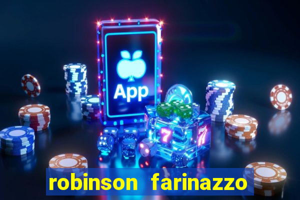 robinson farinazzo casal patente