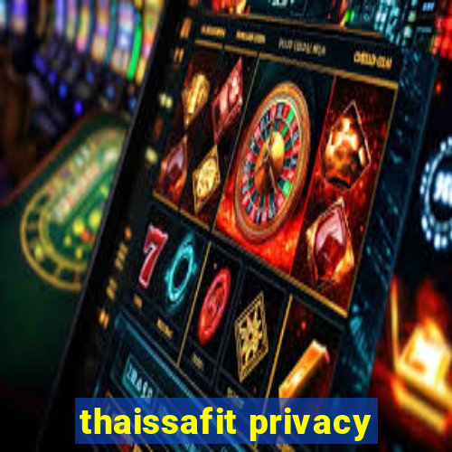 thaissafit privacy