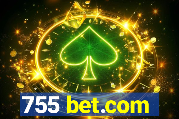 755 bet.com