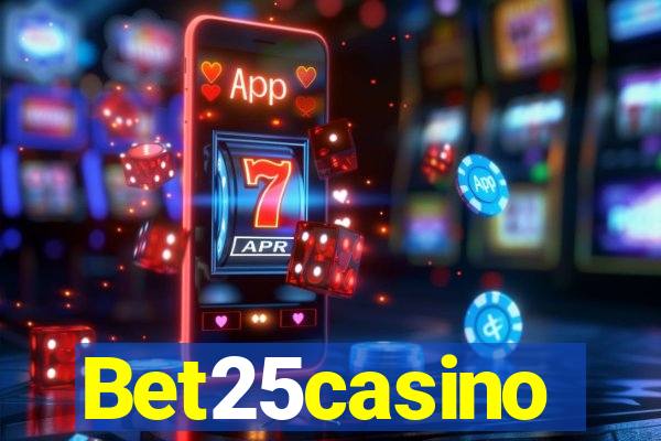 Bet25casino