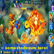 somostodosum tarot