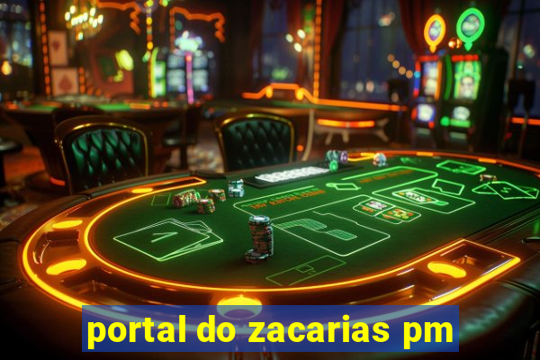 portal do zacarias pm