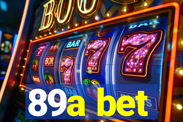 89a bet