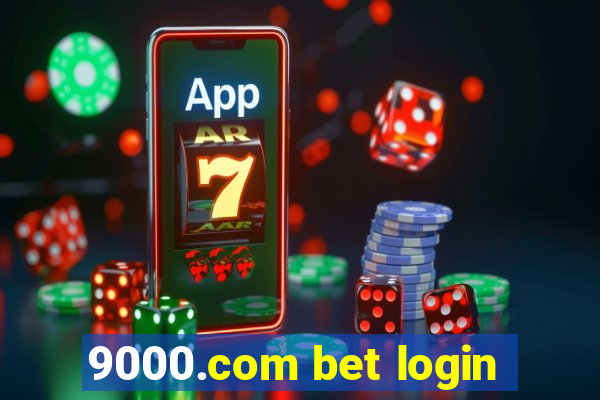 9000.com bet login