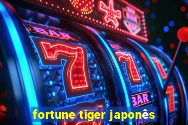 fortune tiger japonês