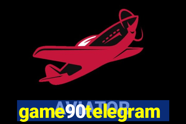 game90telegram