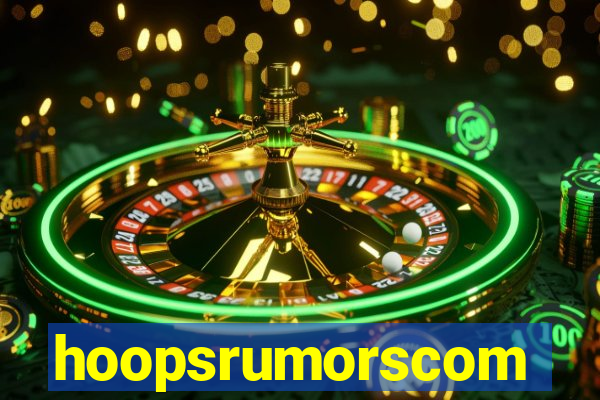 hoopsrumorscom