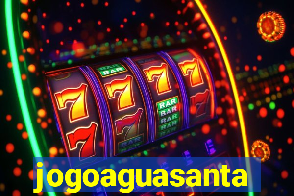 jogoaguasanta