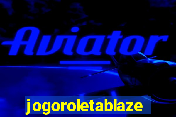 jogoroletablaze