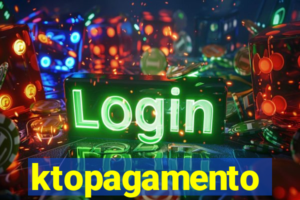 ktopagamento