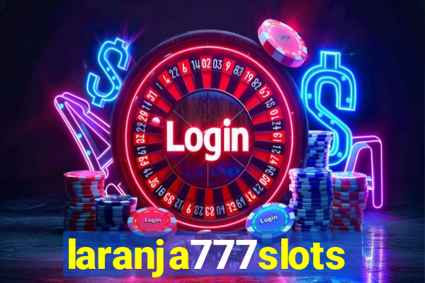 laranja777slots.com