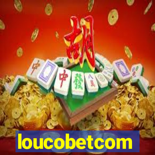 loucobetcom