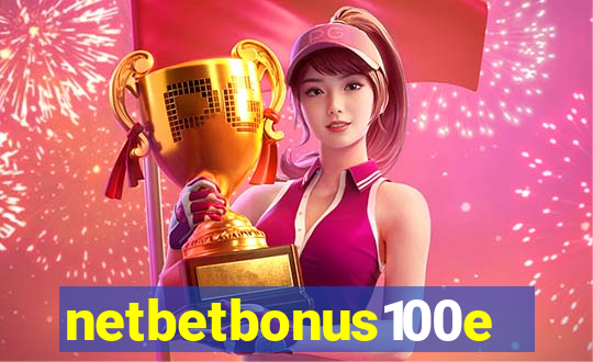 netbetbonus100e