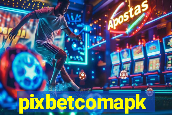 pixbetcomapk