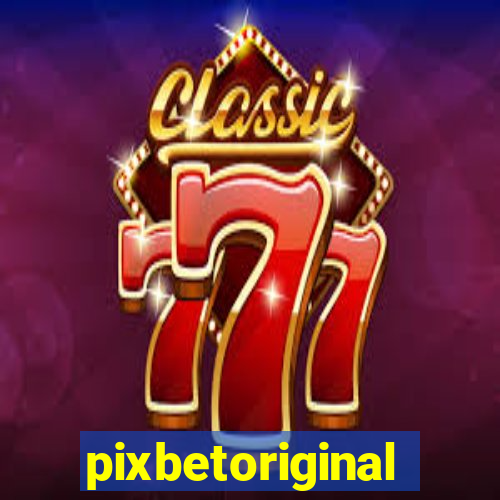 pixbetoriginal