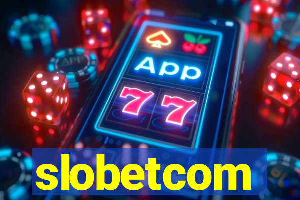 slobetcom