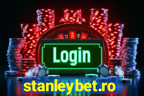 stanleybet.ro