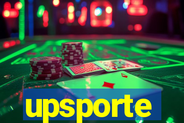 upsporte