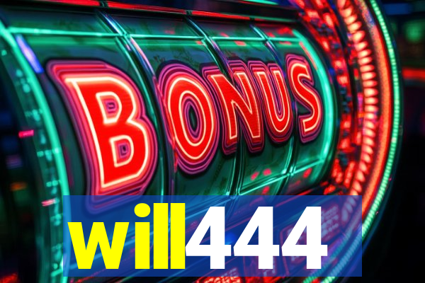 will444