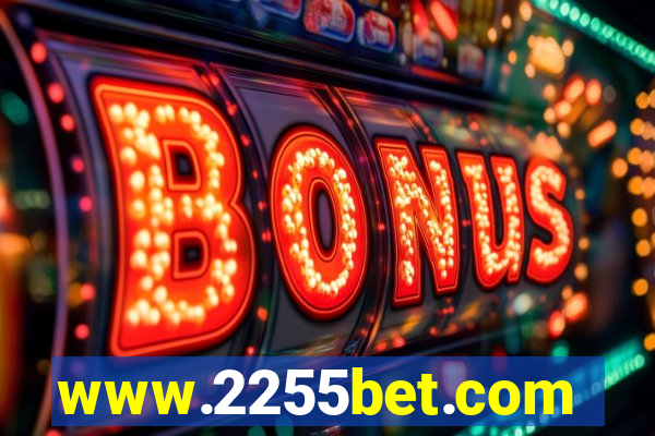 www.2255bet.com